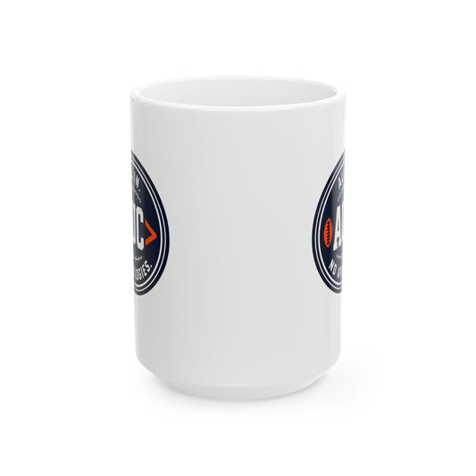 No Apologies AUC Ceramic Mug