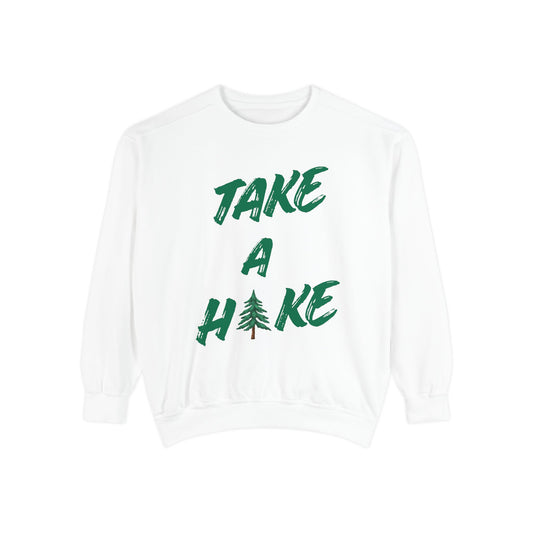 Take A Hike Sweatshirt — Outdoor Graphic Crewneck for Hikers & Nature Lovers
