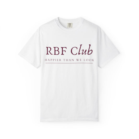 RBF Club T-Shirt — "Happier Than We Look" Unisex Graphic Tee
