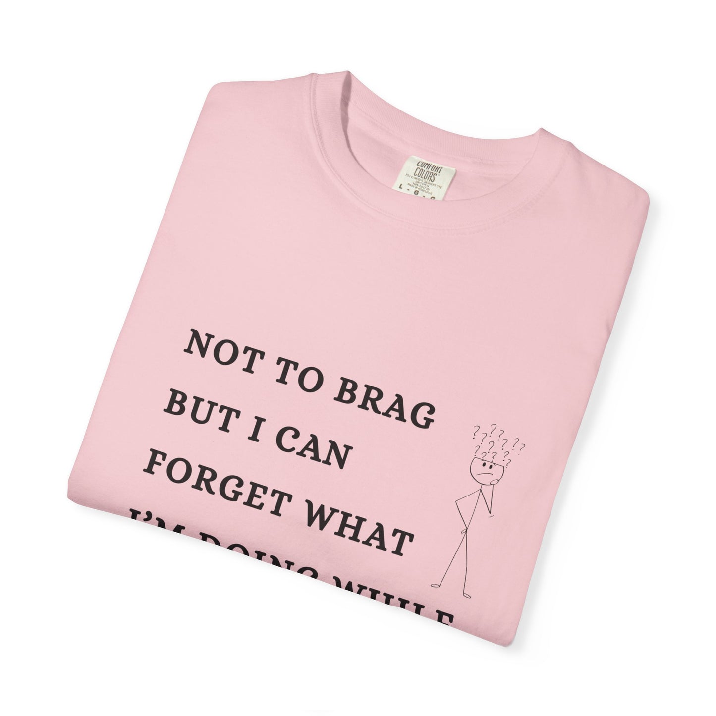 Funny Getting Old T-Shirt — Gift for Forgetful & Busy Moms