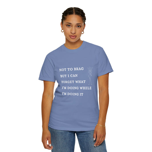 Funny Getting Old T-Shirt — Gift for Forgetful & Busy Moms