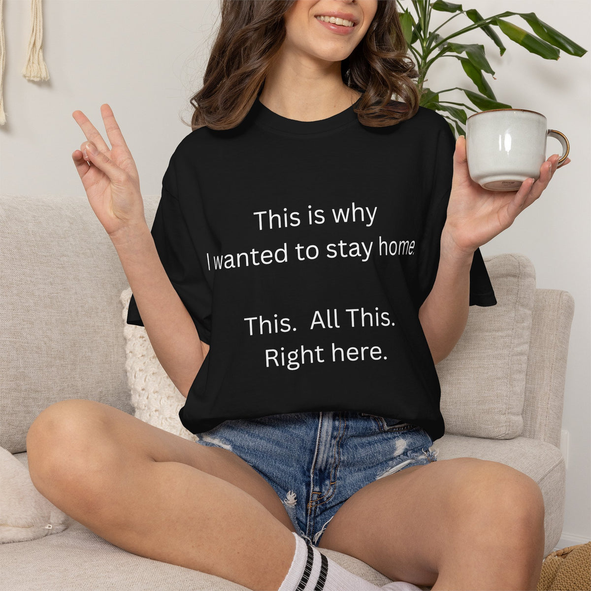 This is Why I Wanted to Stay Home T-shirt