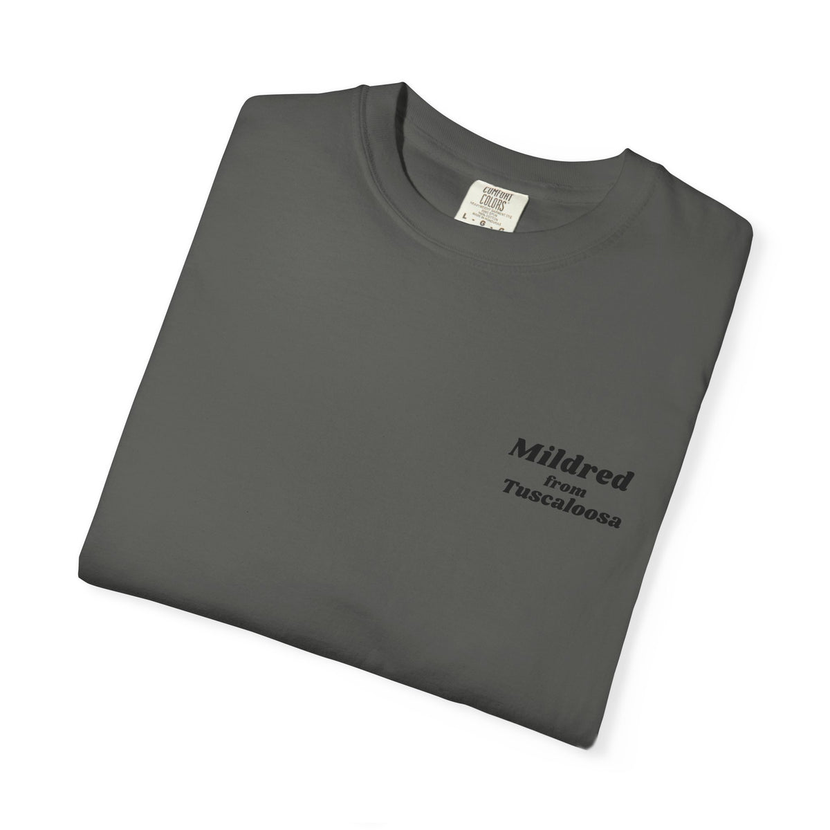Mildred from Tuscaloosa T-Shirt