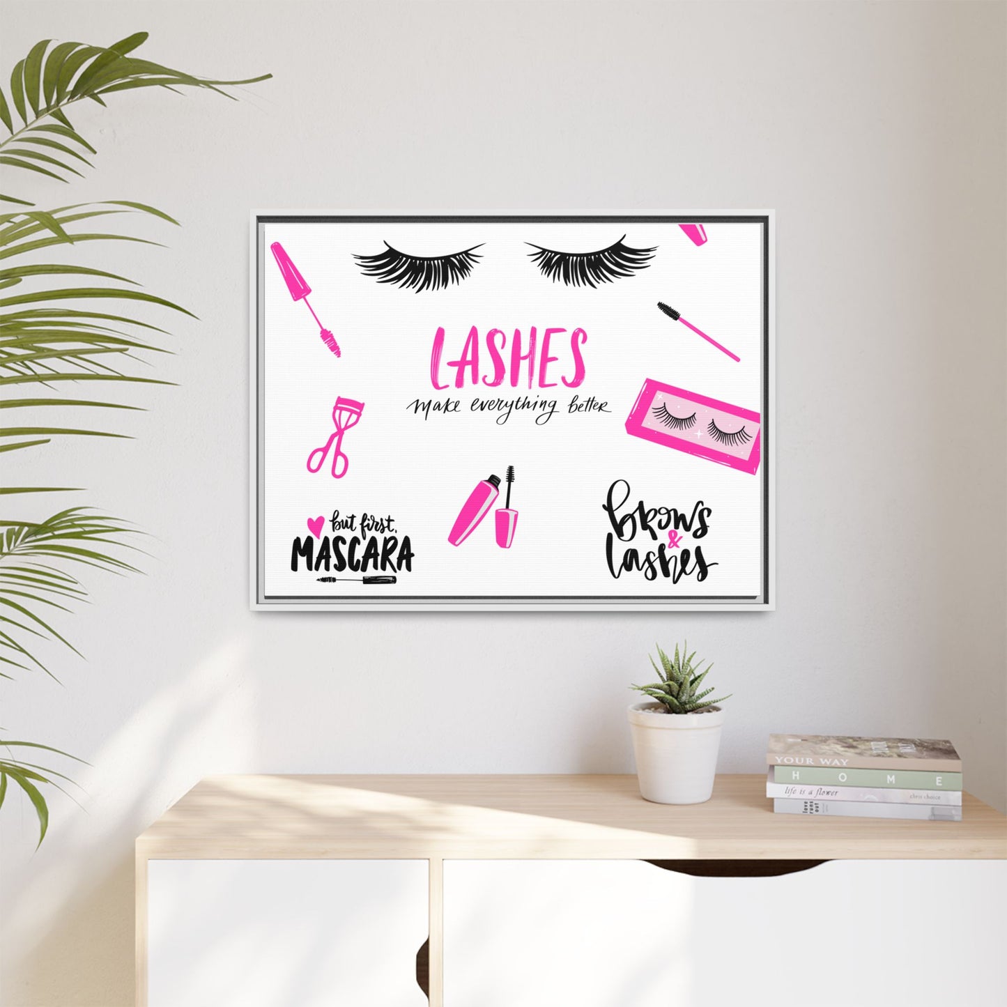 Framed Lashes Make Everything Better| Matte Canvas Wall Art