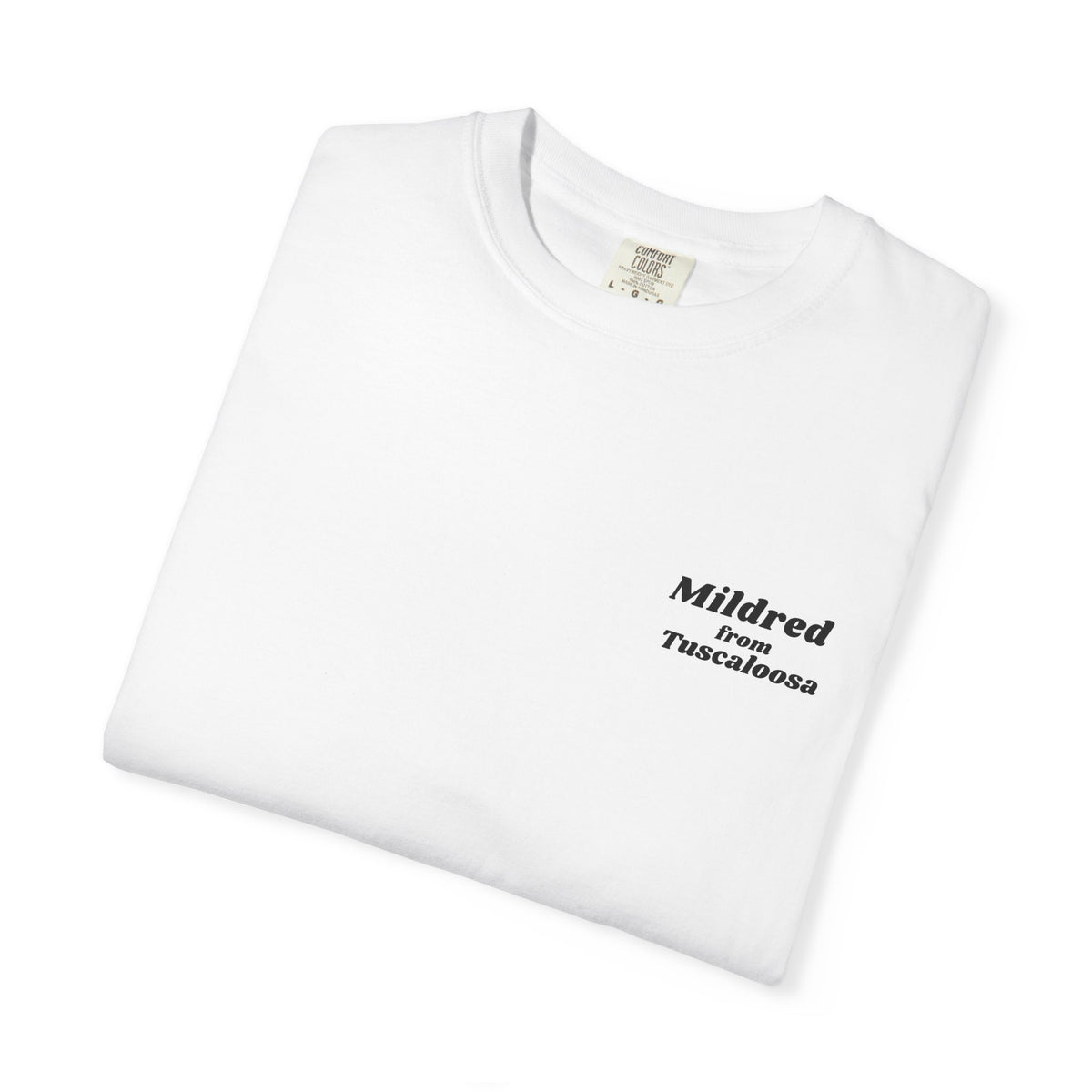 Mildred from Tuscaloosa T-Shirt
