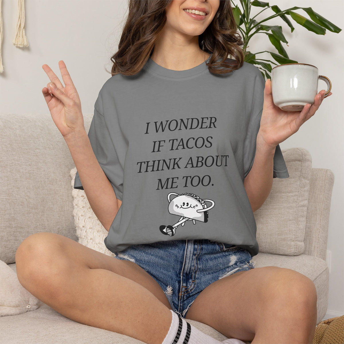 "I Wonder If Tacos Think About Me Too" Funny Taco Graphic Tee