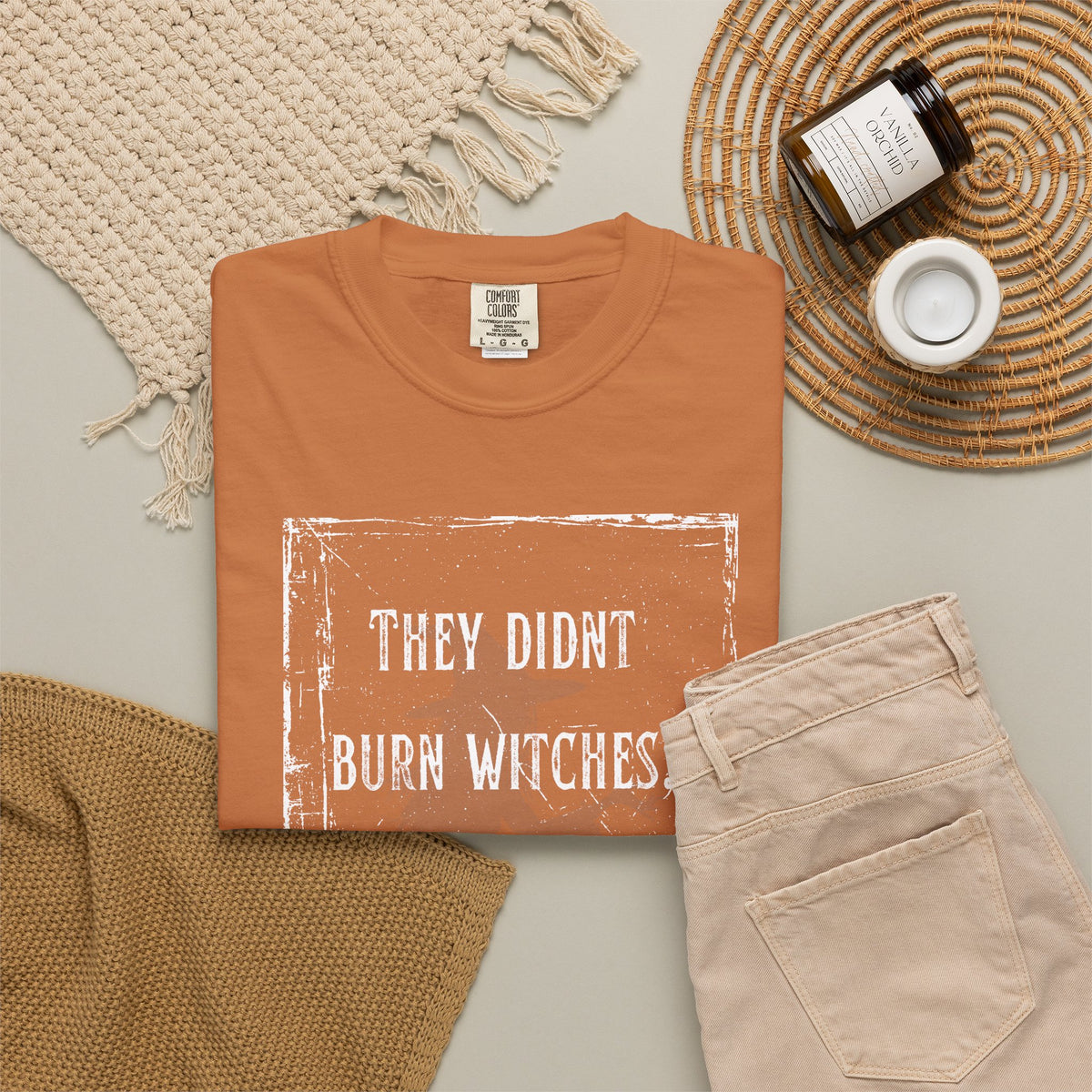 They Didn’t Burn Witches, They Burned Women T-Shirt