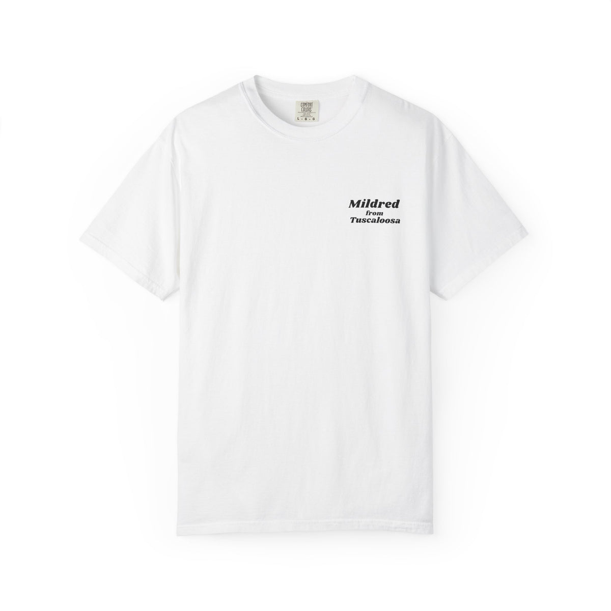 Mildred from Tuscaloosa T-Shirt