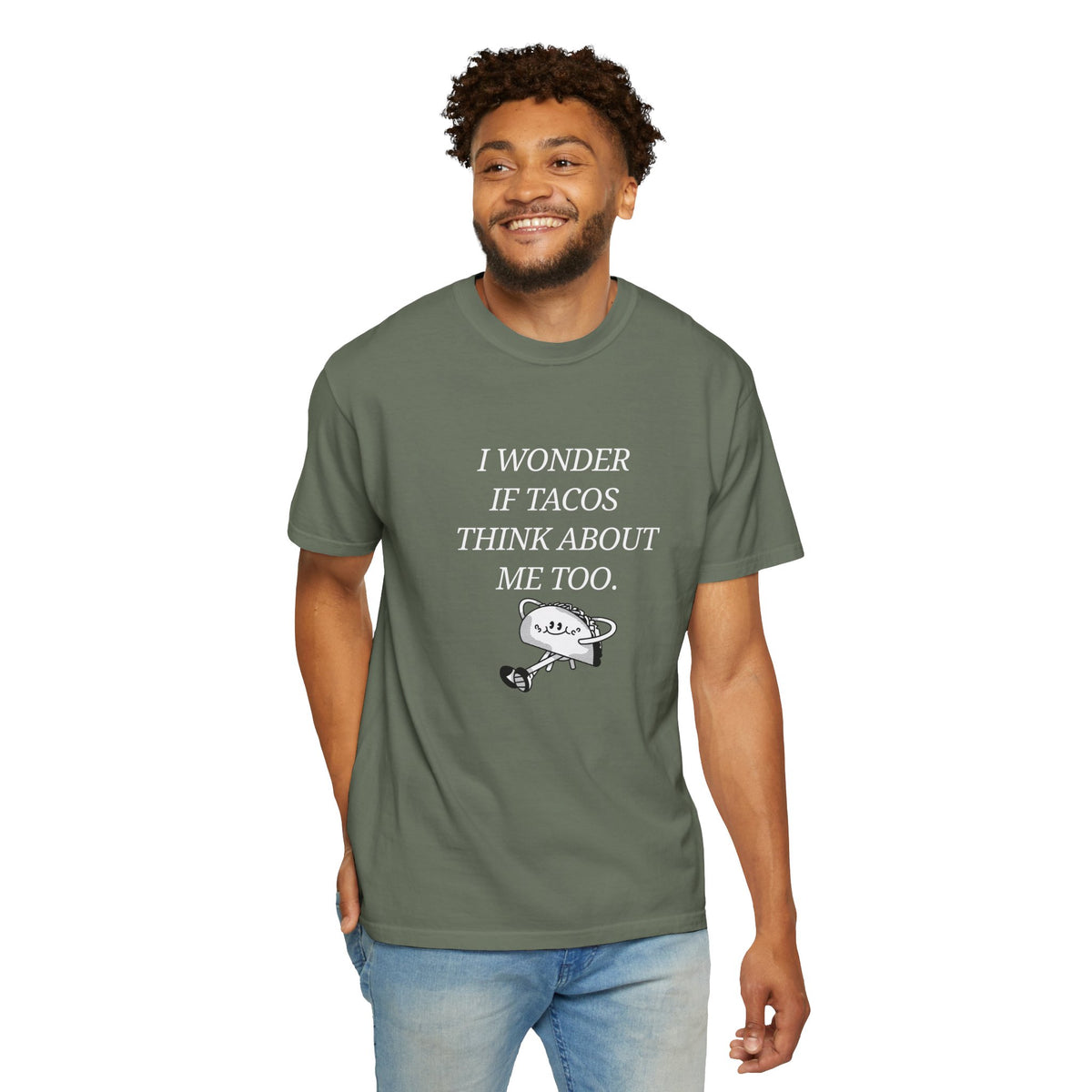 "I Wonder If Tacos Think About Me Too" Funny Taco Graphic Tee