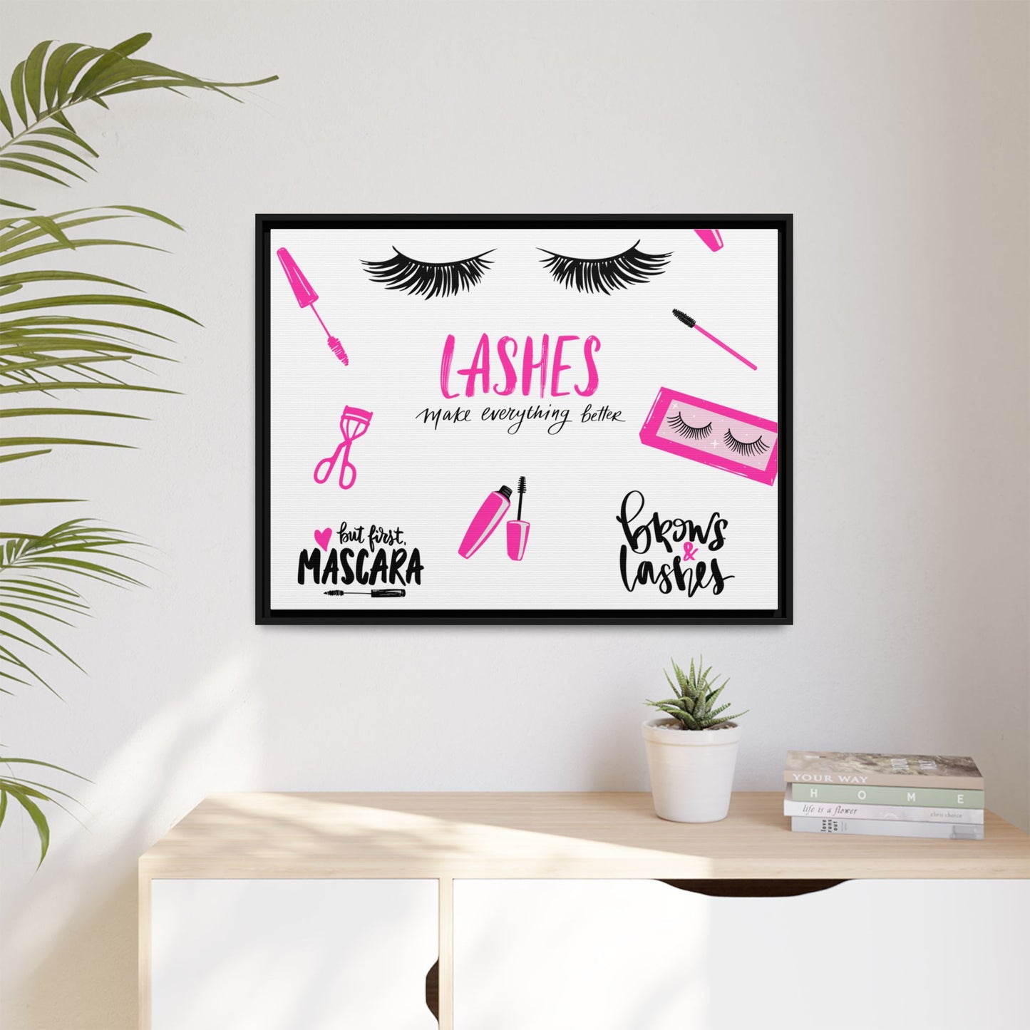 Framed Lashes Make Everything Better| Matte Canvas Wall Art