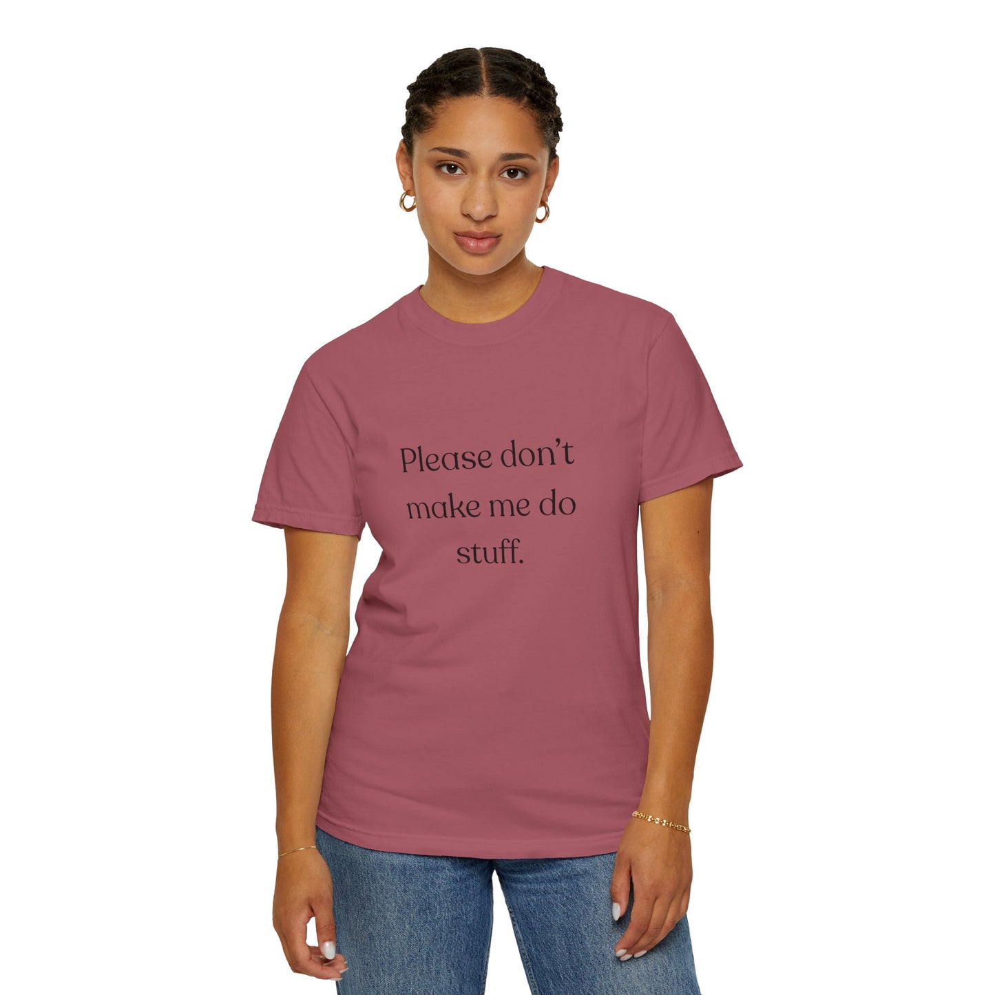 "Please don't make me do stuff", Comfort Comfort Unisex T-shirt