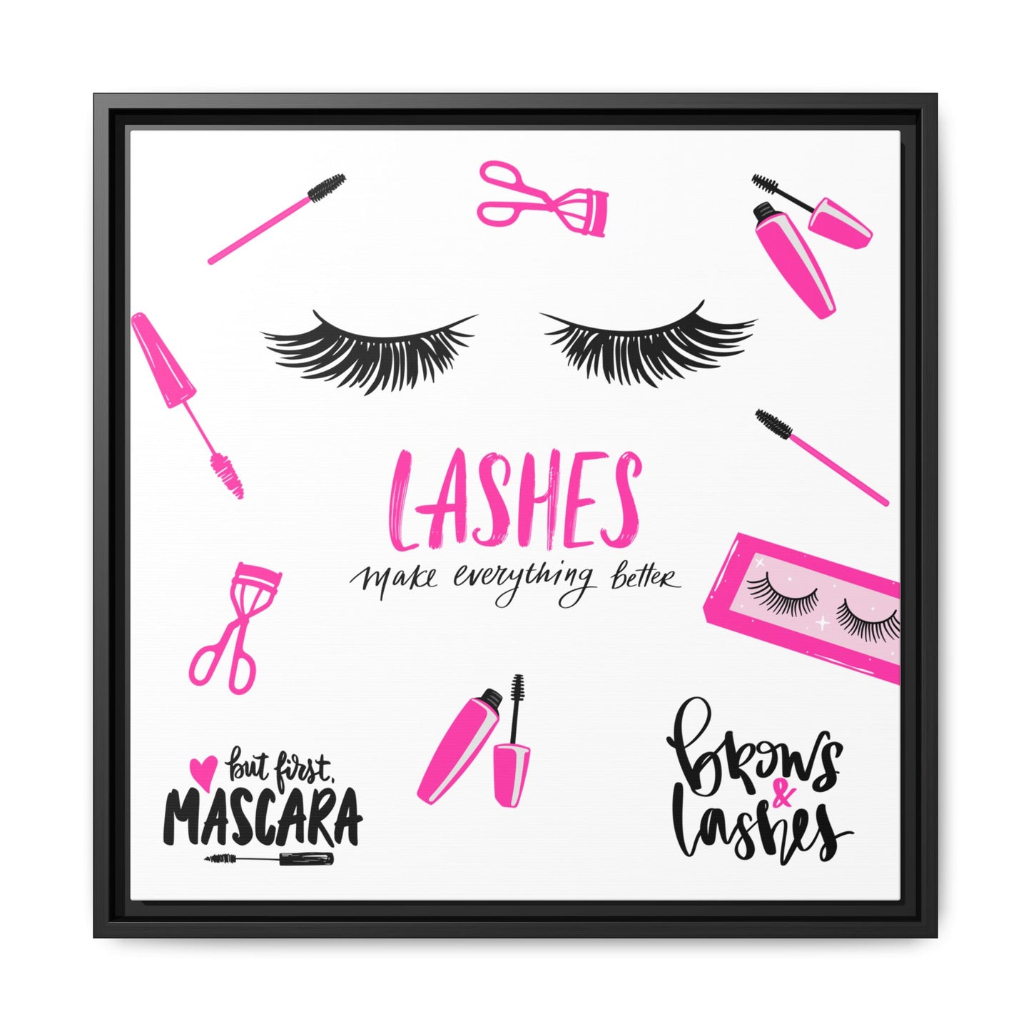 Framed Lashes Make Everything Better| Matte Canvas Wall Art