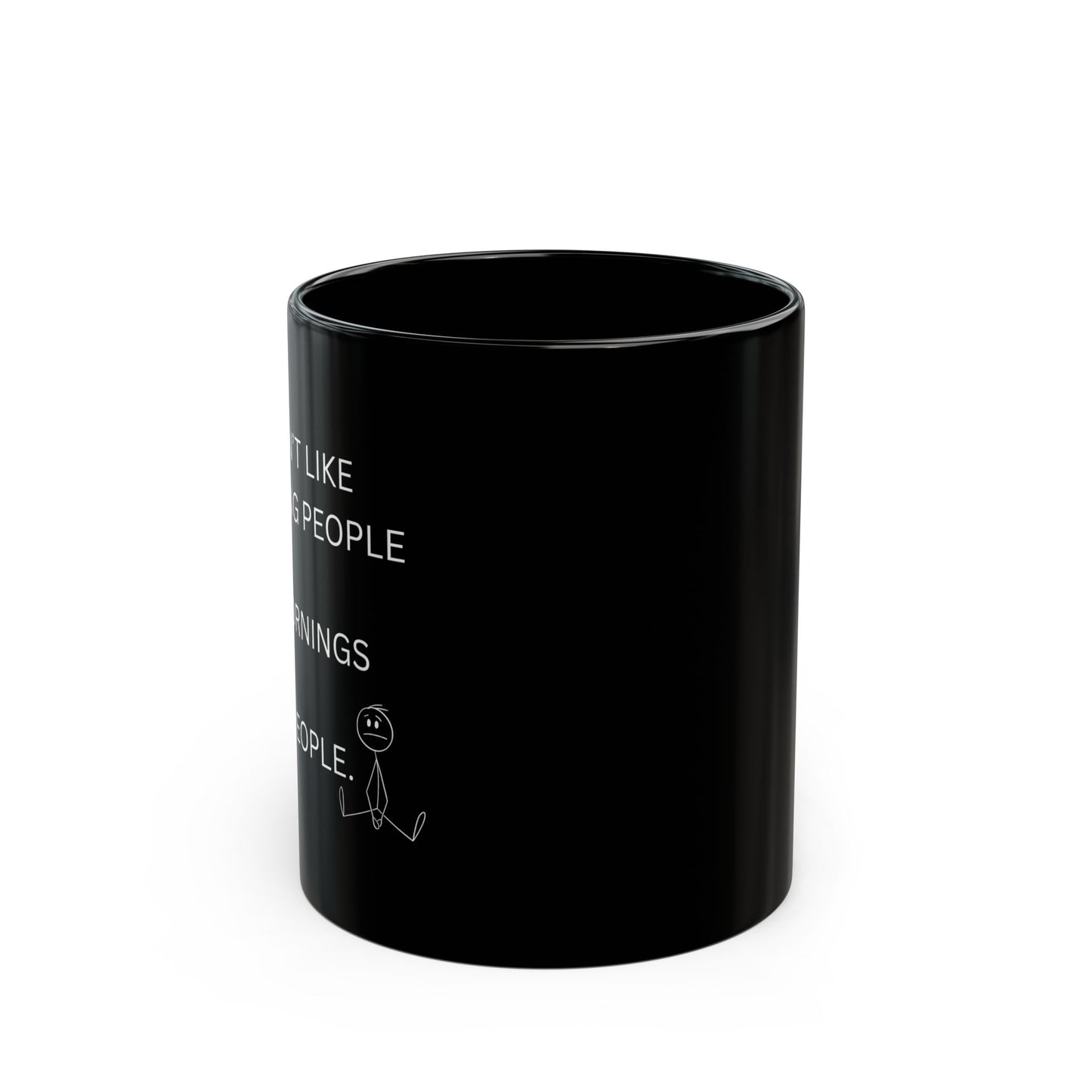 I Don't Like Morning People Mug - Funny Coffee Cup