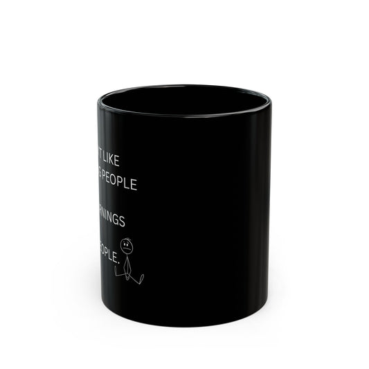 I Don't Like Morning People Mug - Funny Coffee Cup