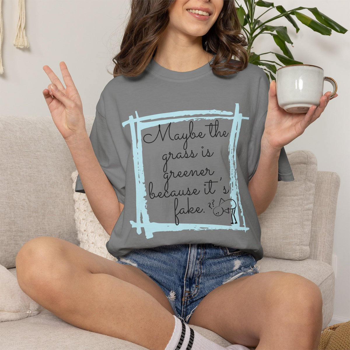 Maybe the Grass Is Greener T-Shirt