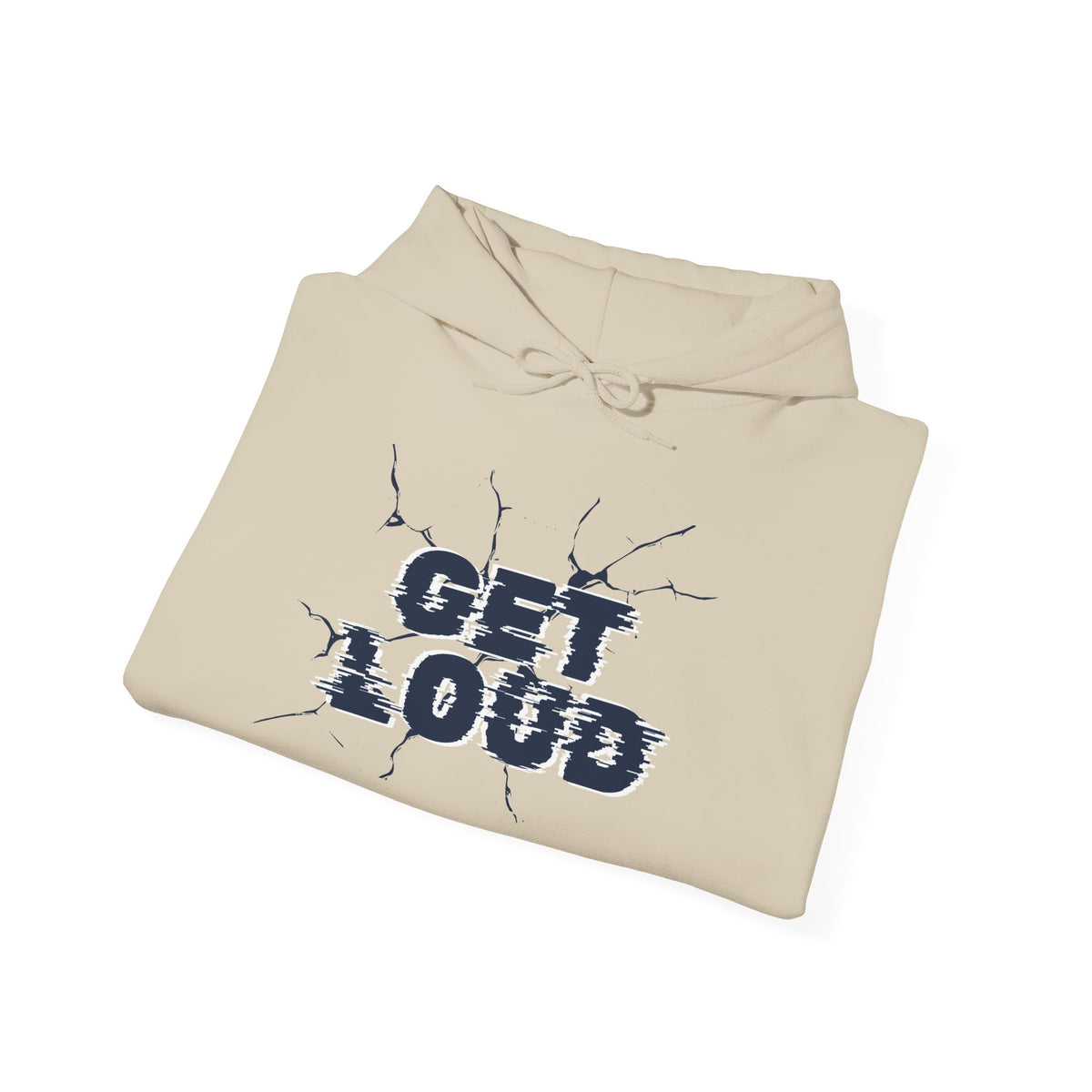 Get Loud Motivational Hoodie