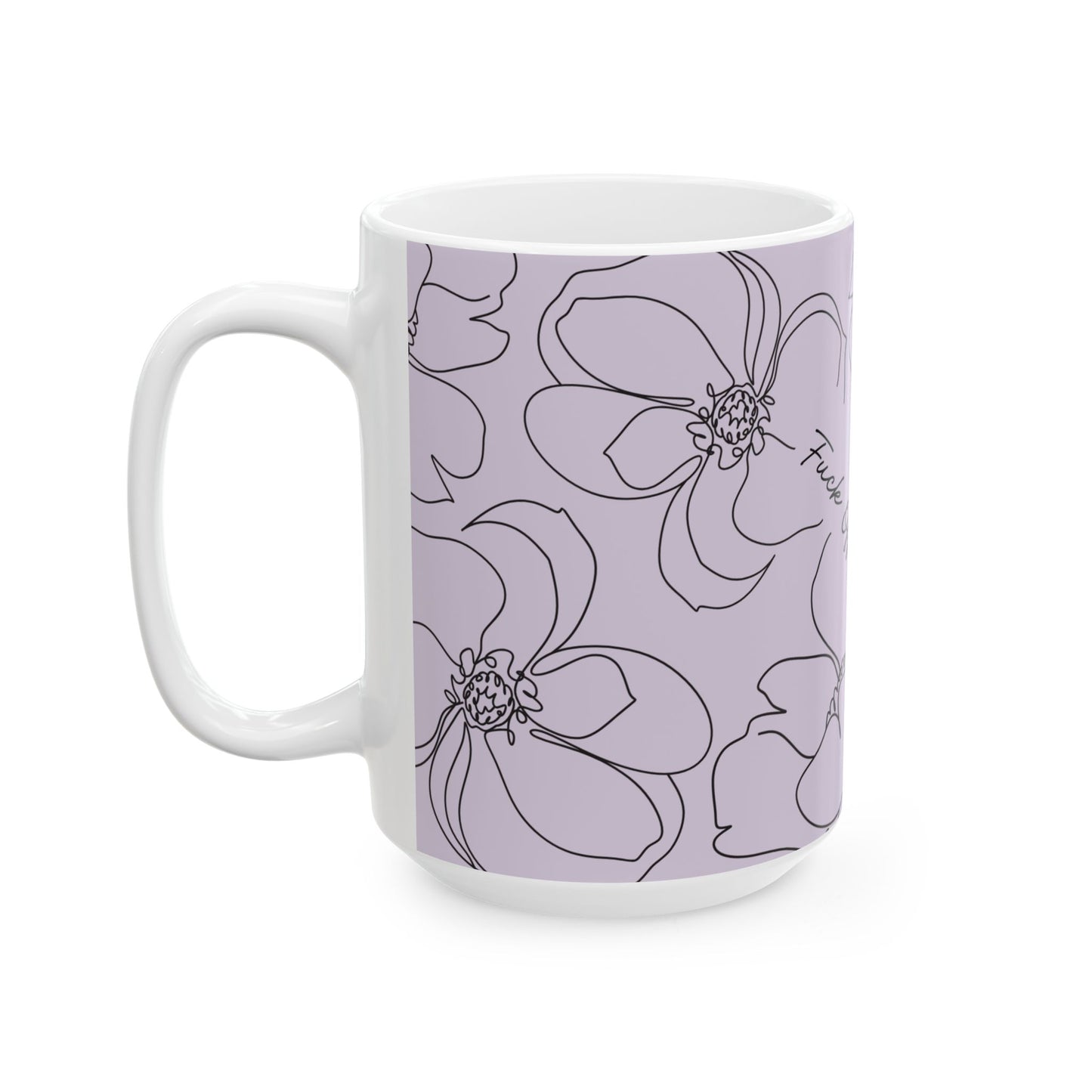 Floral "F" Off Ceramic Mug | Coffee and Tea Lover Gift | Tea Cup | Housewarming, Funny Mug, Busy Mom, Peri-menopause
