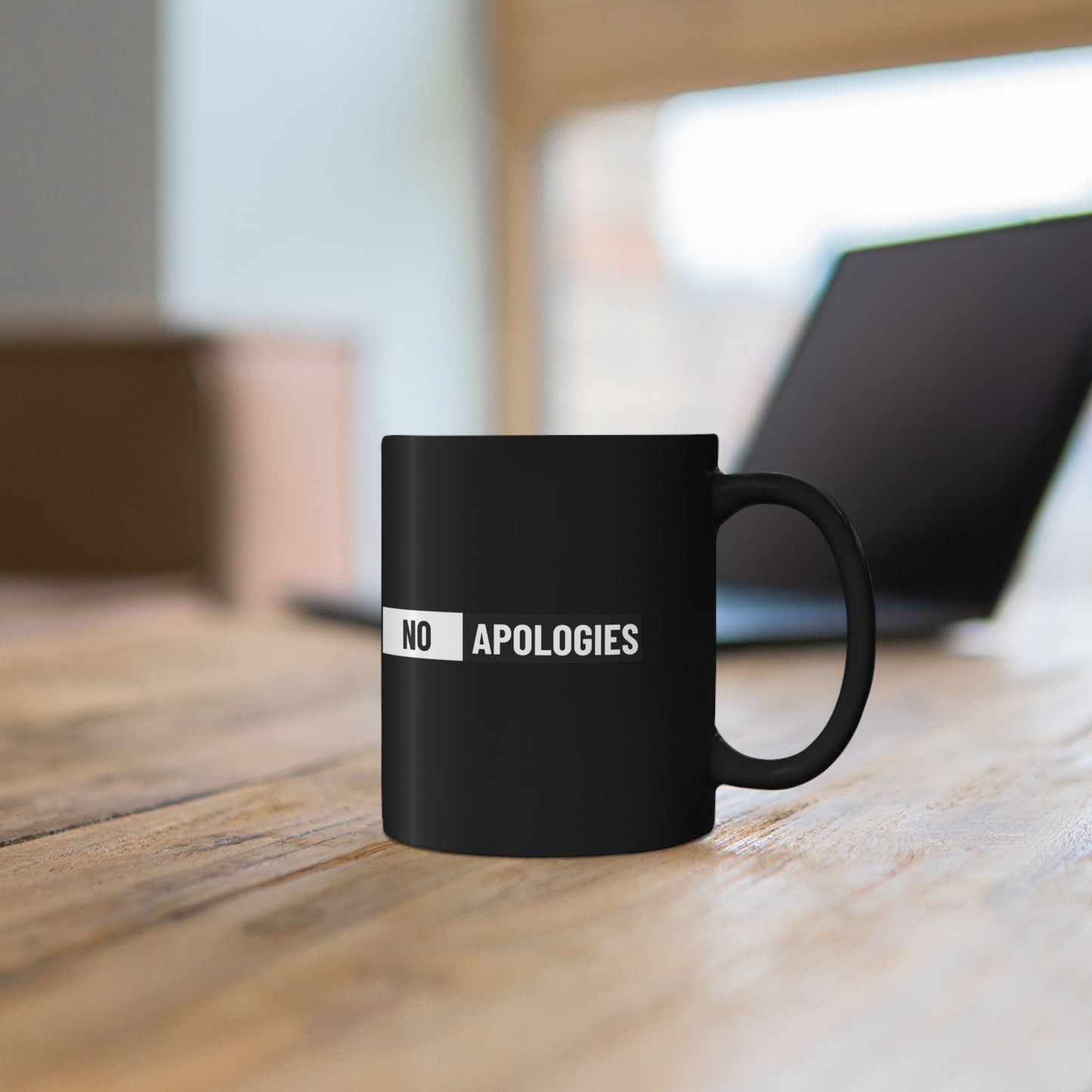 No Apologies Black Mug — Bold Statement Coffee Cup (11oz & 15oz)