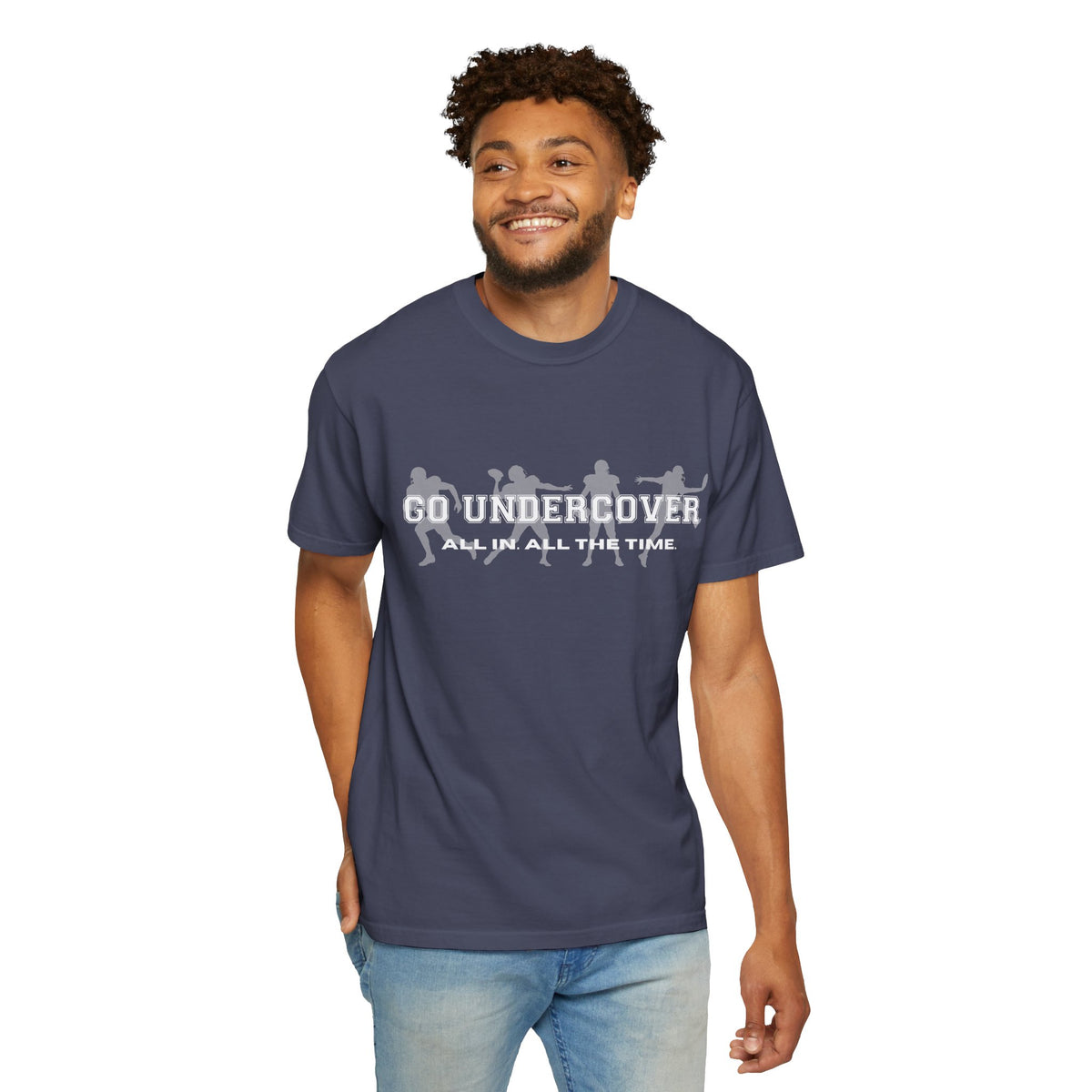 Go Undercover "All In All The Time" Comfort Colors Crew Tshirt