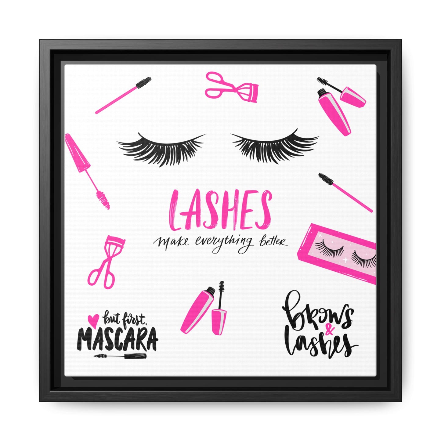 Framed Lashes Make Everything Better| Matte Canvas Wall Art