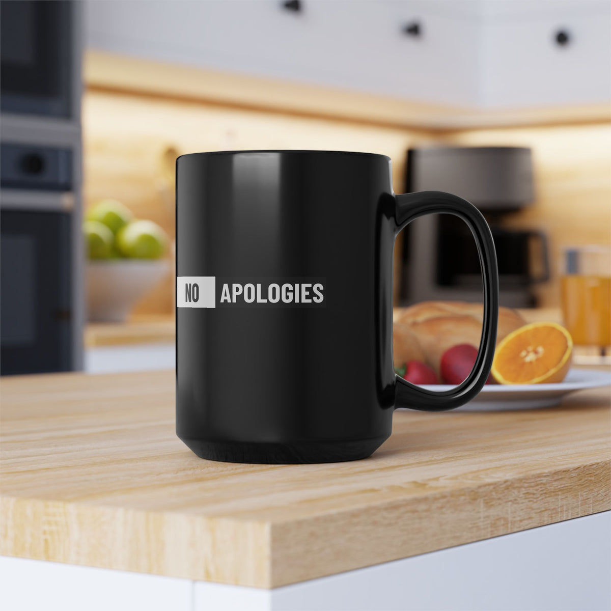 No Apologies Black Mug — Bold Statement Coffee Cup (11oz & 15oz)