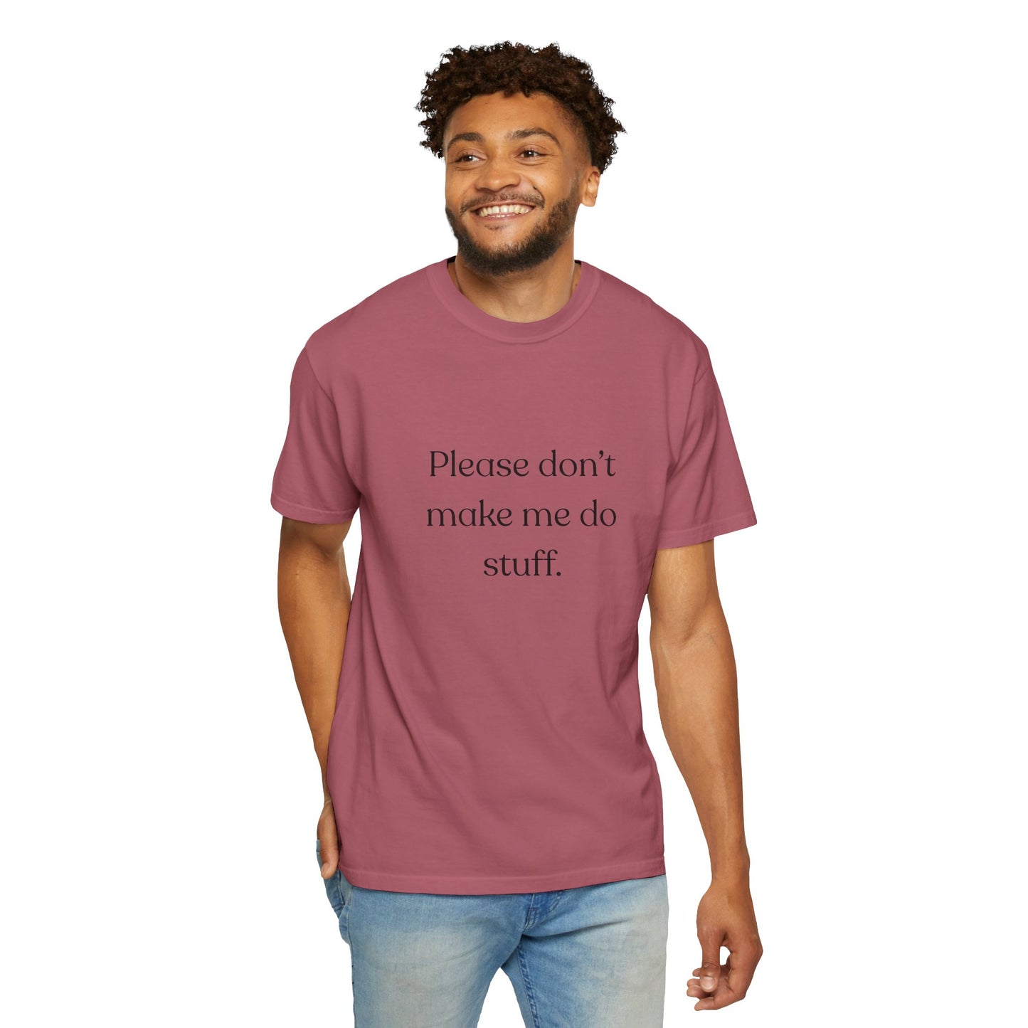 "Please don't make me do stuff", Comfort Comfort Unisex T-shirt