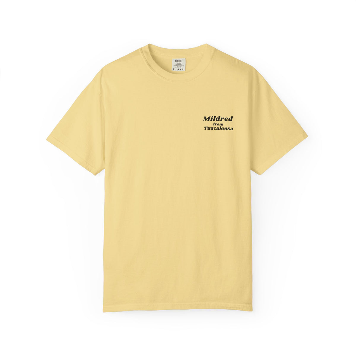 Mildred from Tuscaloosa T-Shirt