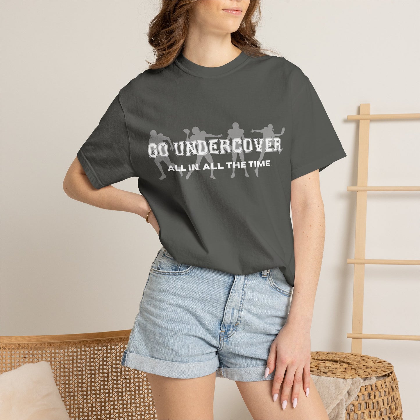 Go Undercover "All In All The Time" Comfort Colors Crew Tshirt