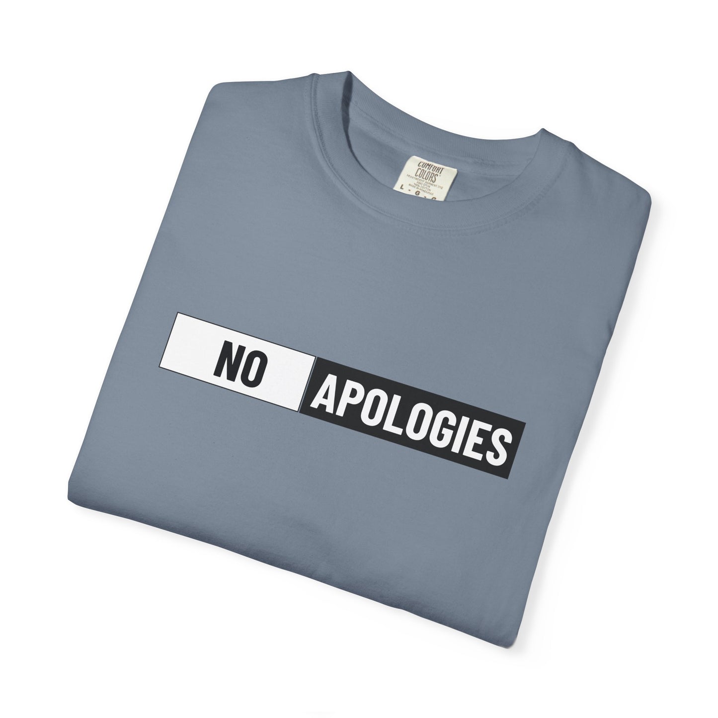 "No Apologies" Graphic Tee