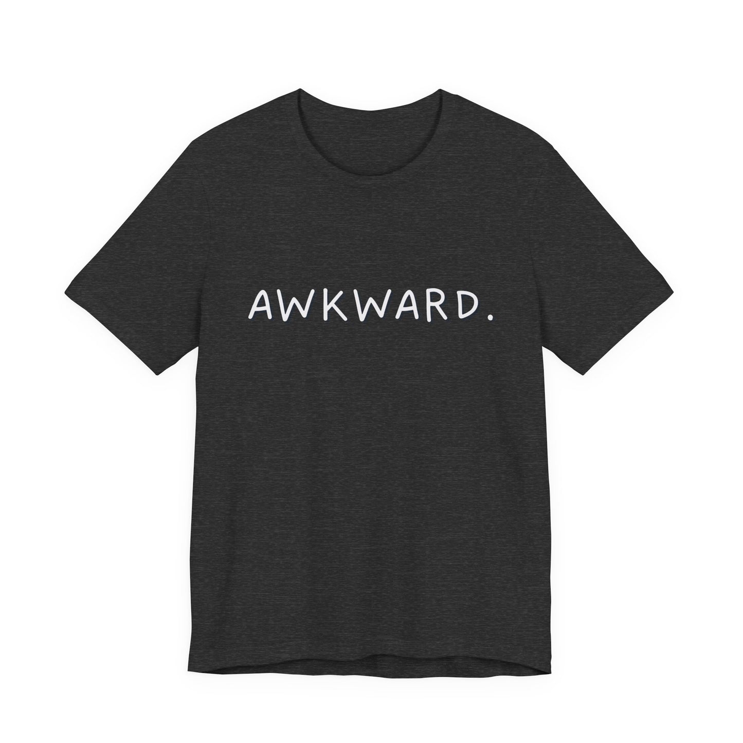 Awkward Bella Canvas Heather Tee, Quirky Graphic Shirt, Casual Fashion, Gift for Friends, Humor T-Shirt, Funny t-shirt, Soft comfortable