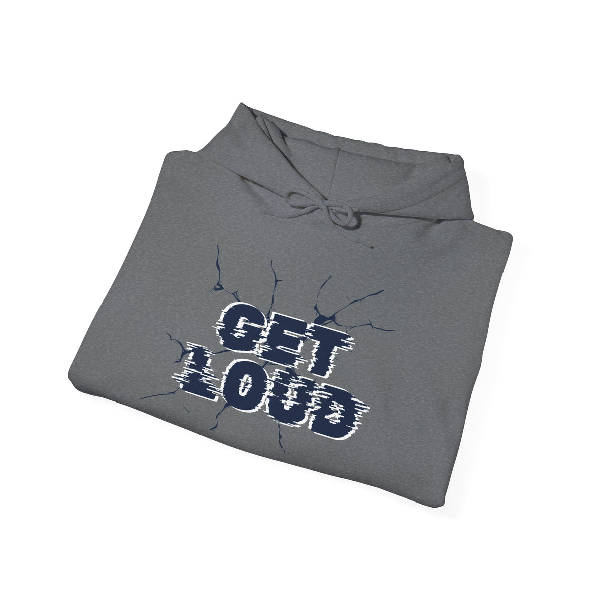 Get Loud Motivational Hoodie
