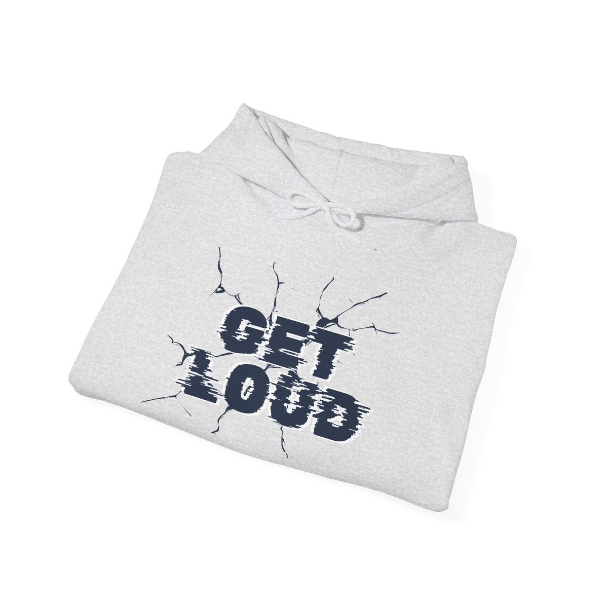 Get Loud Motivational Hoodie