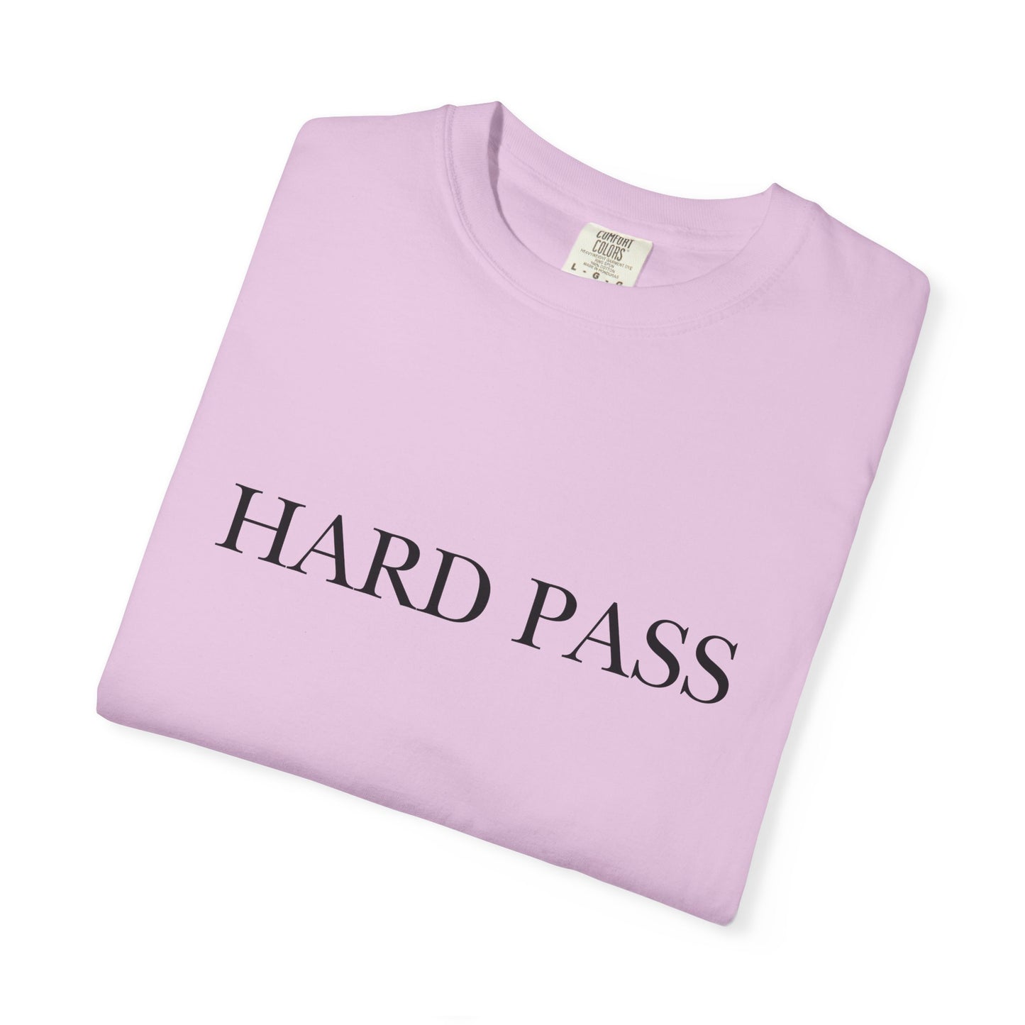 "Hard Pass", Comfort Comfort Women's Tshirt