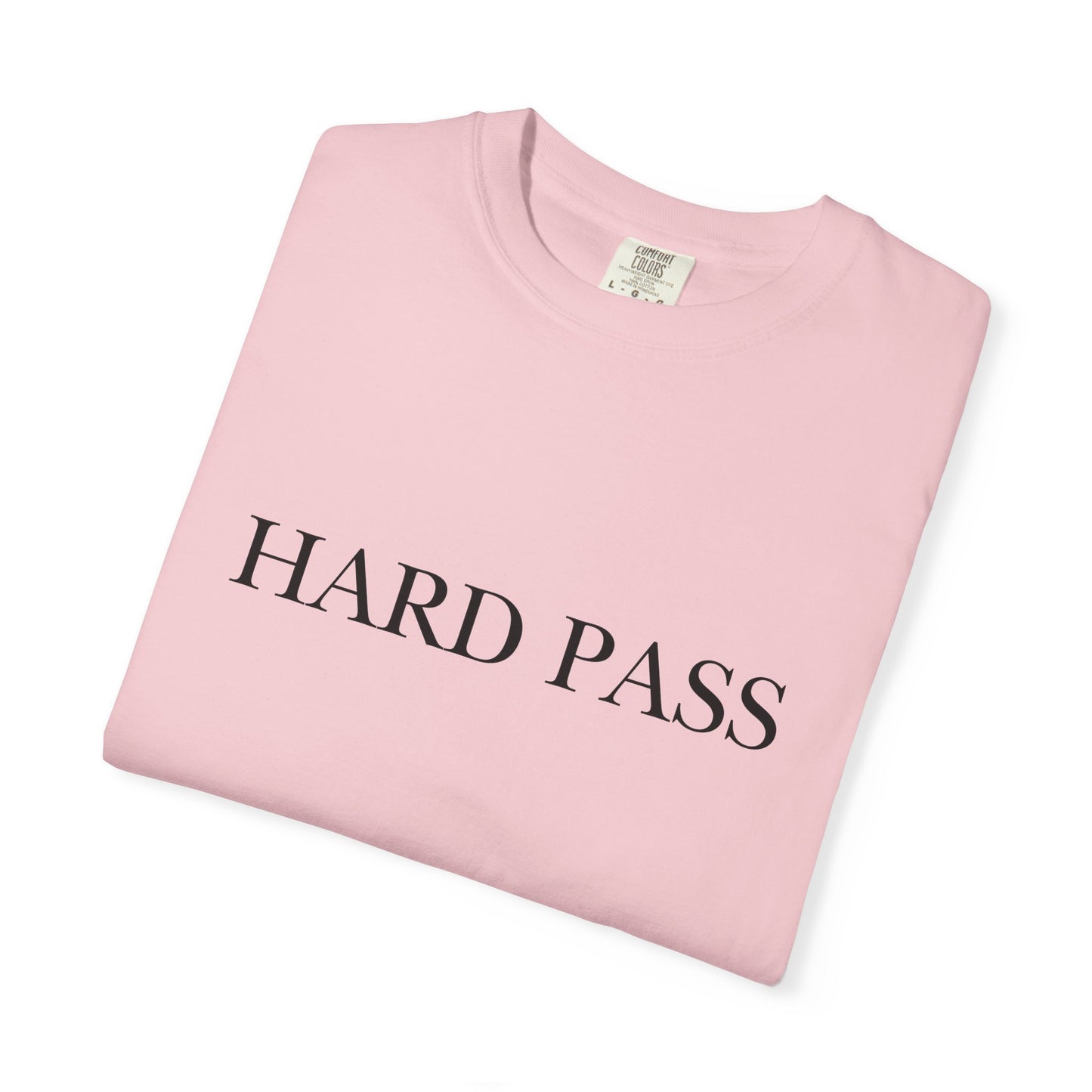 "Hard Pass", Comfort Comfort Women's Tshirt