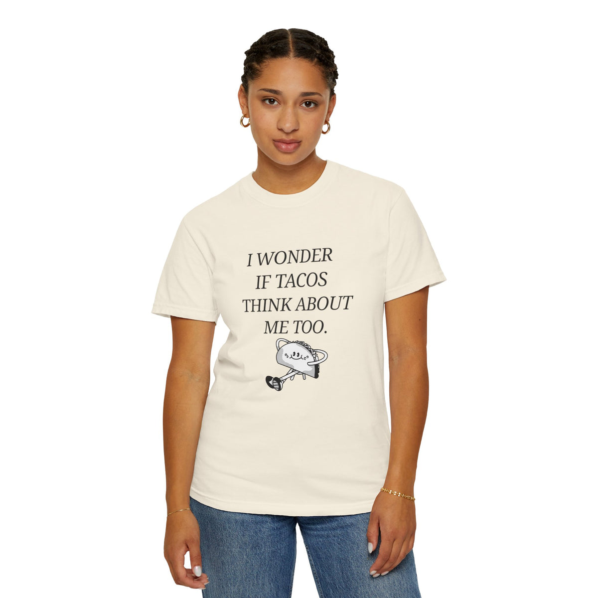 "I Wonder If Tacos Think About Me Too" Funny Taco Graphic Tee