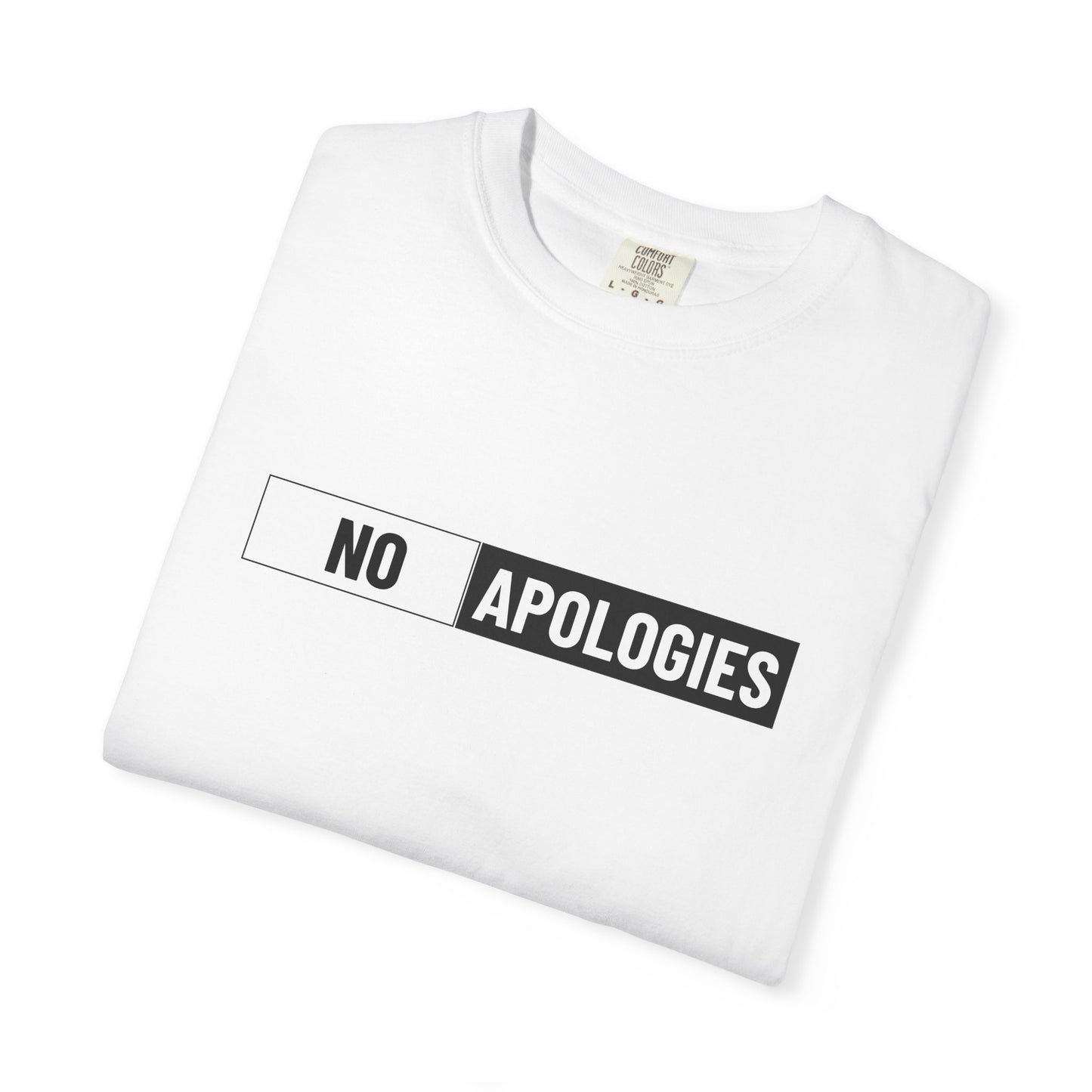 "No Apologies" Graphic Tee