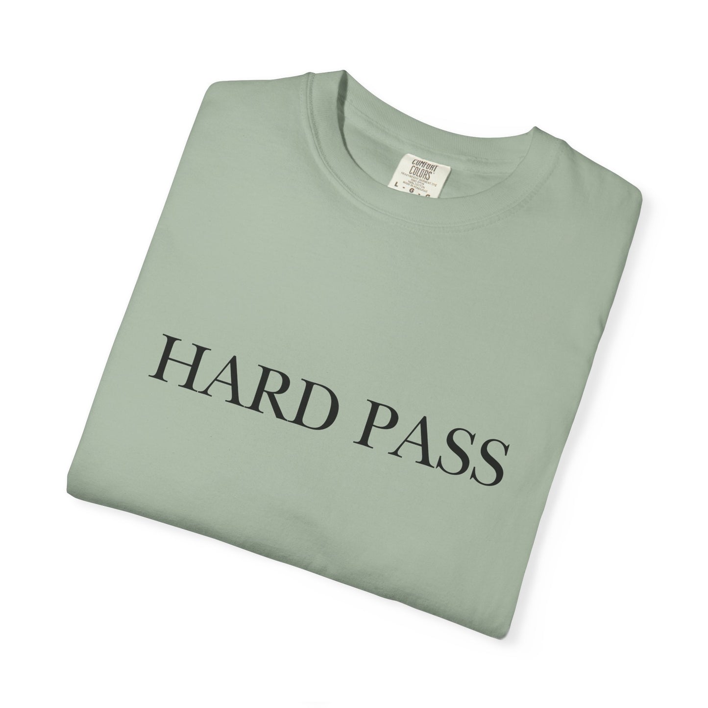 "Hard Pass", Comfort Comfort Women's Tshirt