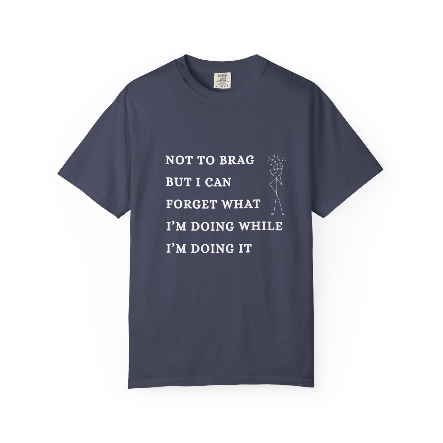 Funny Getting Old T-Shirt — Gift for Forgetful & Busy Moms