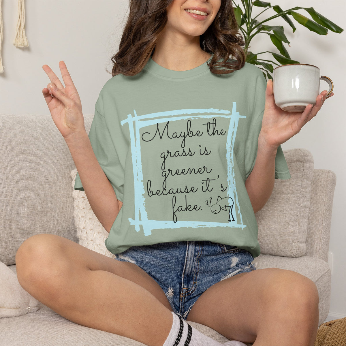 Maybe the Grass Is Greener T-Shirt