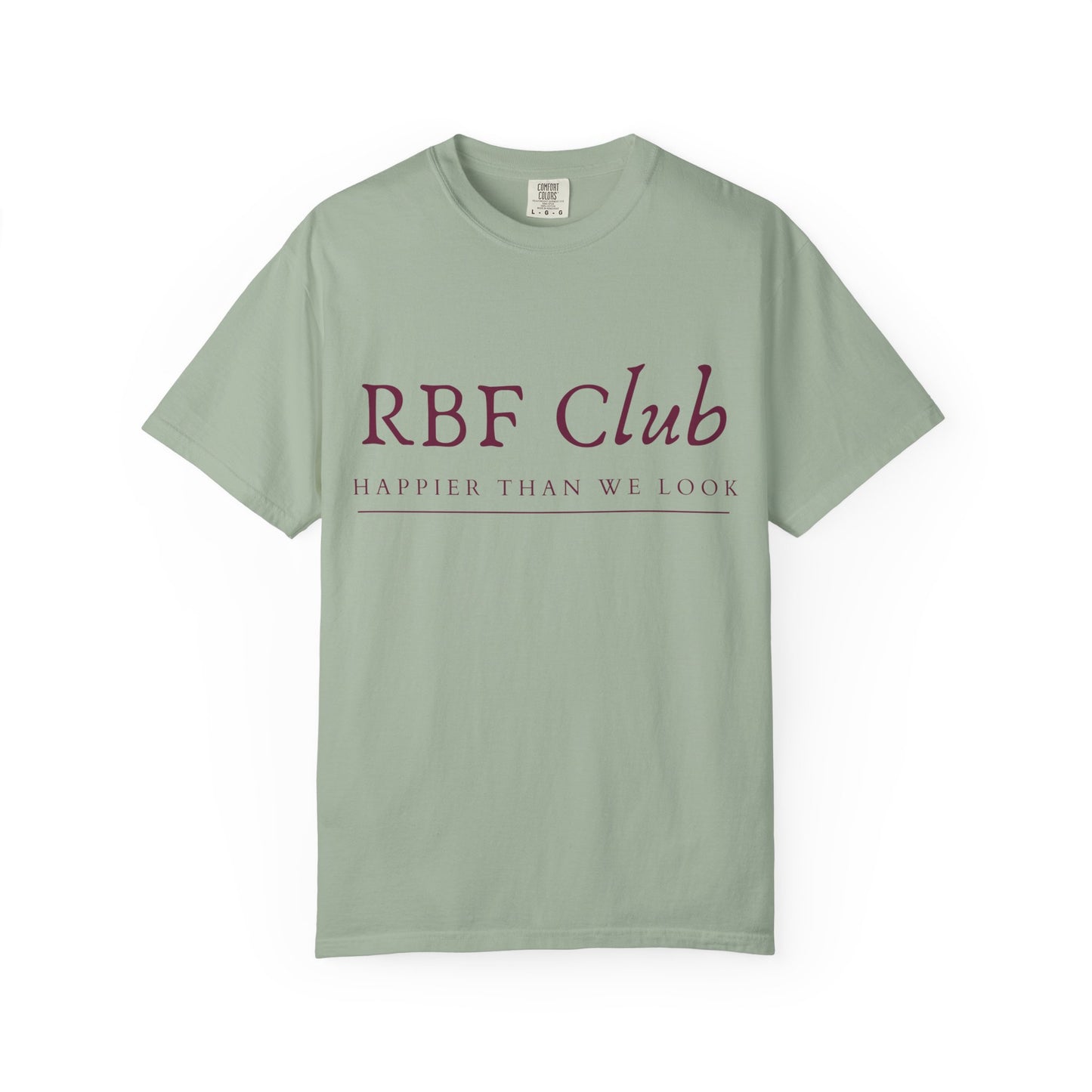 RBF Club T-Shirt — "Happier Than We Look" Unisex Graphic Tee
