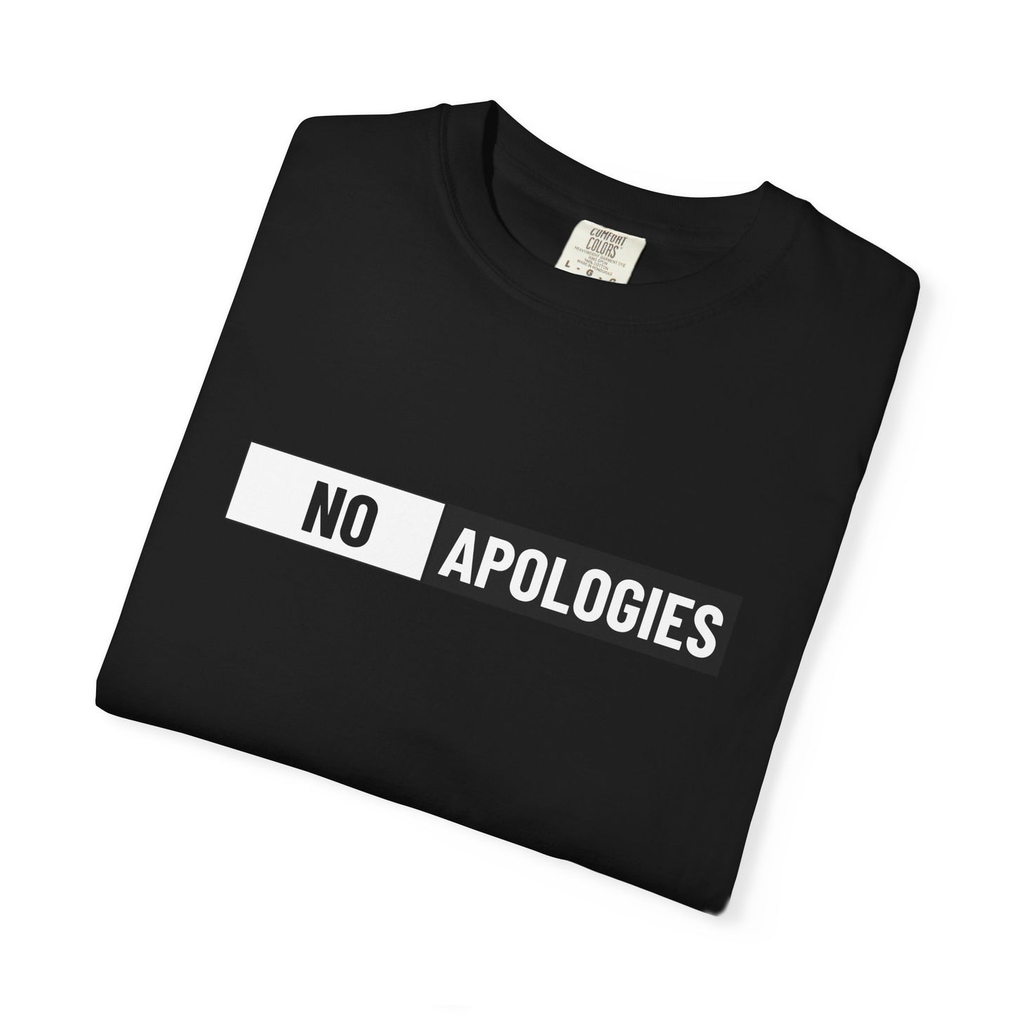 "No Apologies" Graphic Tee