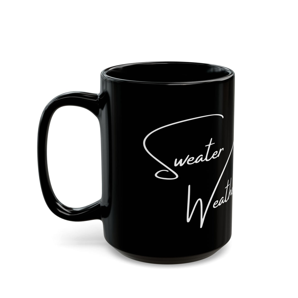 Sweater Weather Winter 2025 Script Design Mug | Black Ceramic Coffee Mug