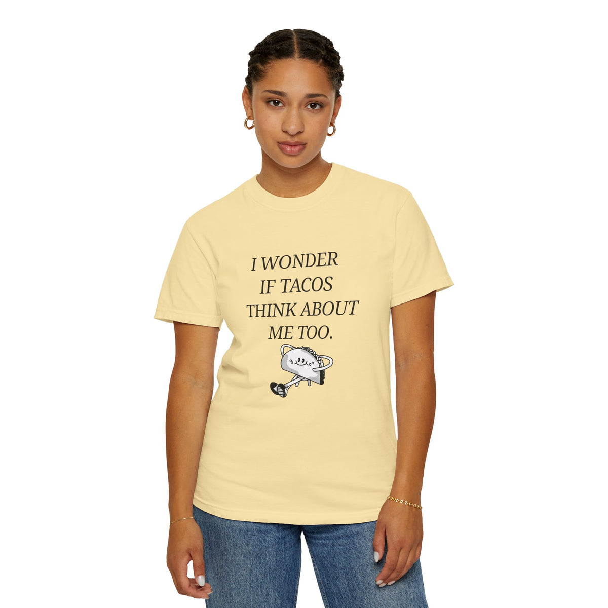"I Wonder If Tacos Think About Me Too" Funny Taco Graphic Tee