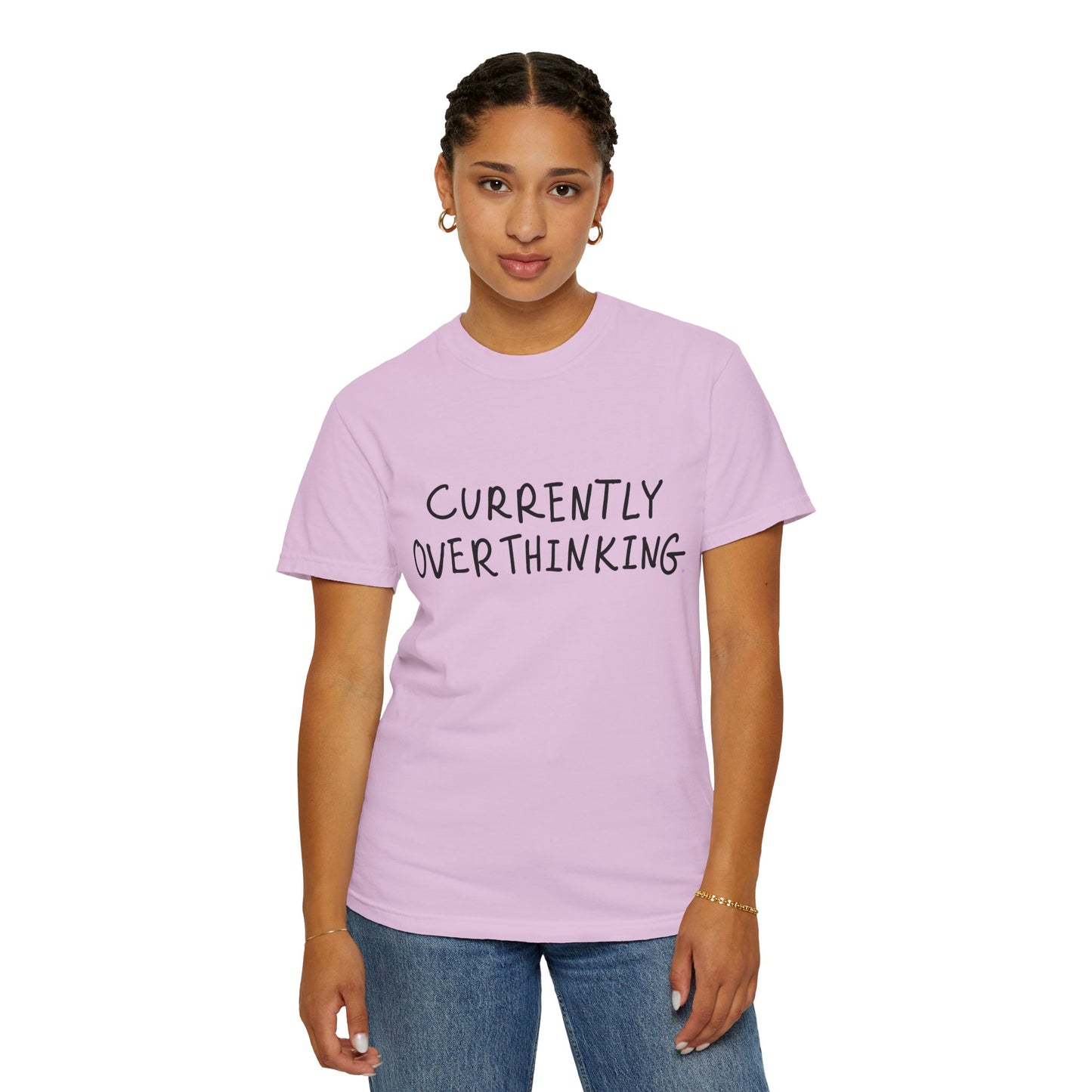 Currently Overthinking T-shirt — Funny Casual Tee Gift for Women & Moms