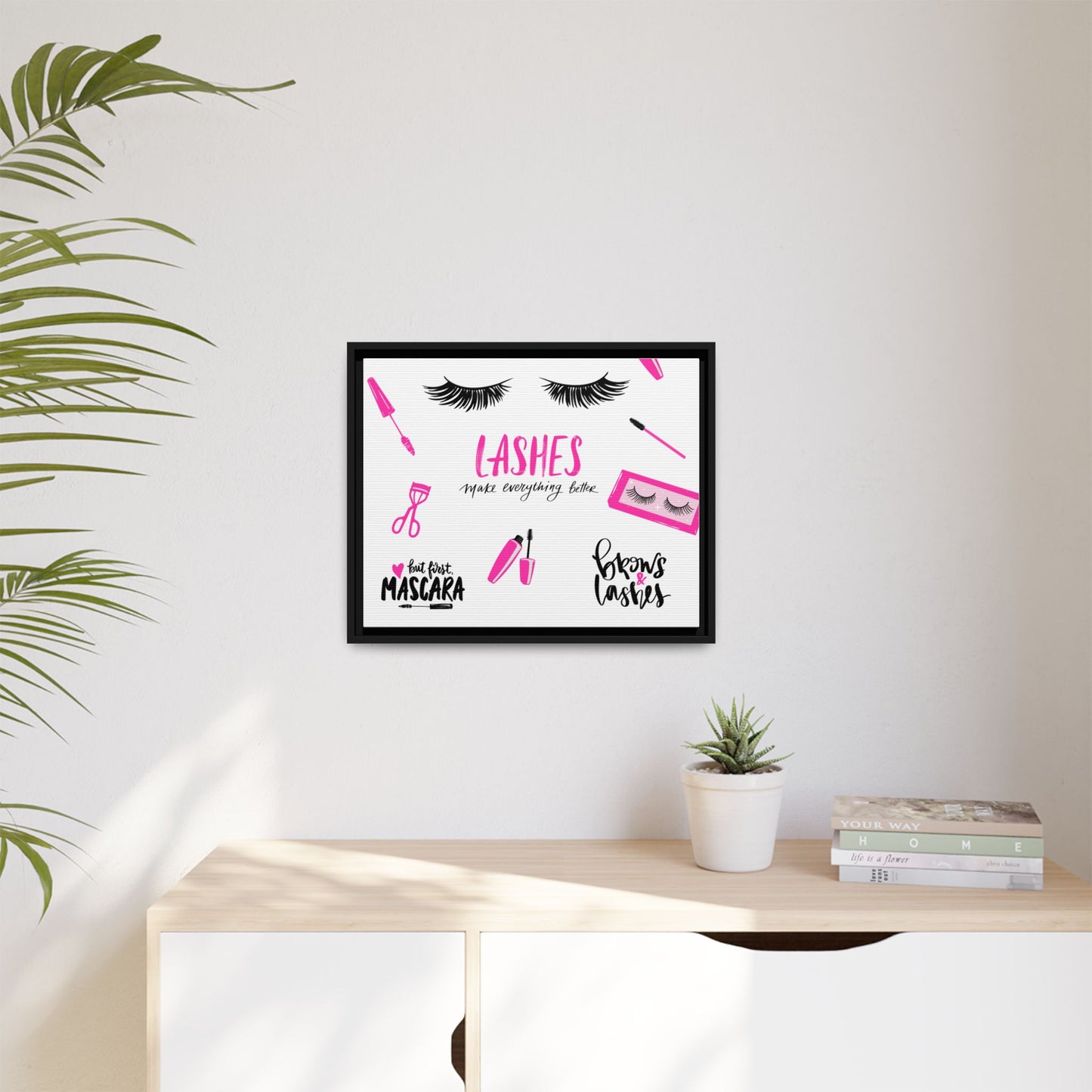 Framed Lashes Make Everything Better| Matte Canvas Wall Art