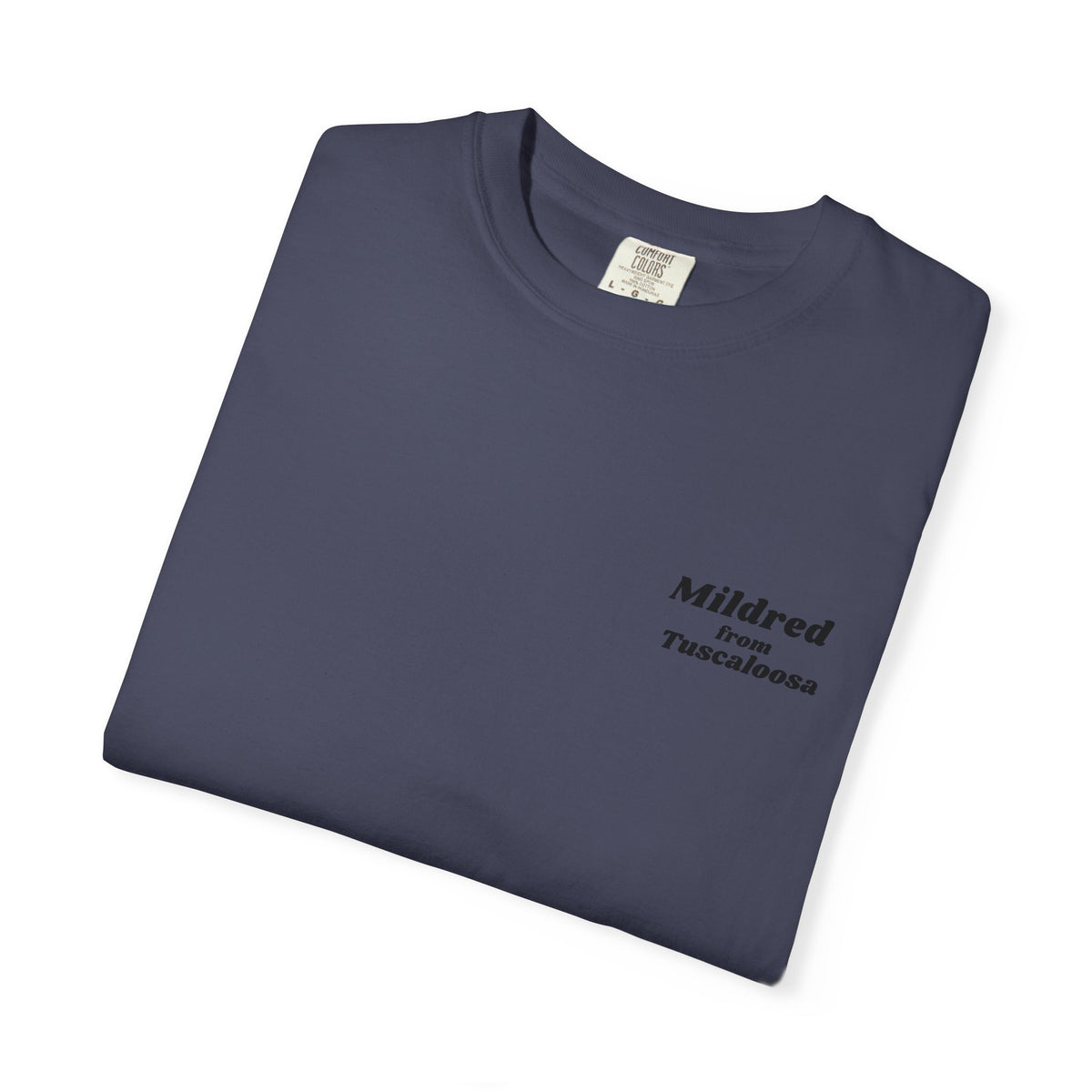 Mildred from Tuscaloosa T-Shirt