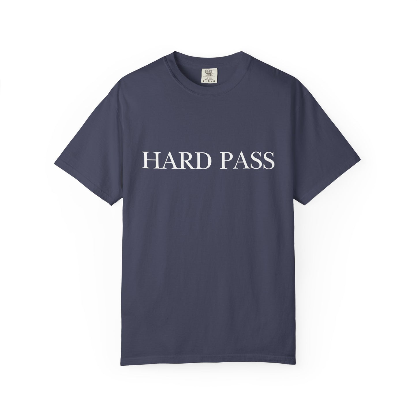 "Hard Pass", Comfort Comfort Women's Tshirt