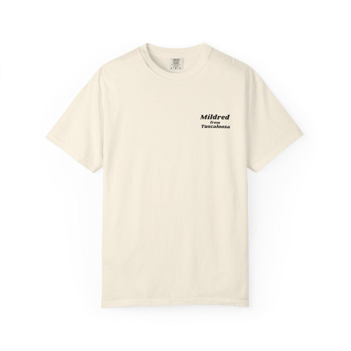 Mildred from Tuscaloosa T-Shirt