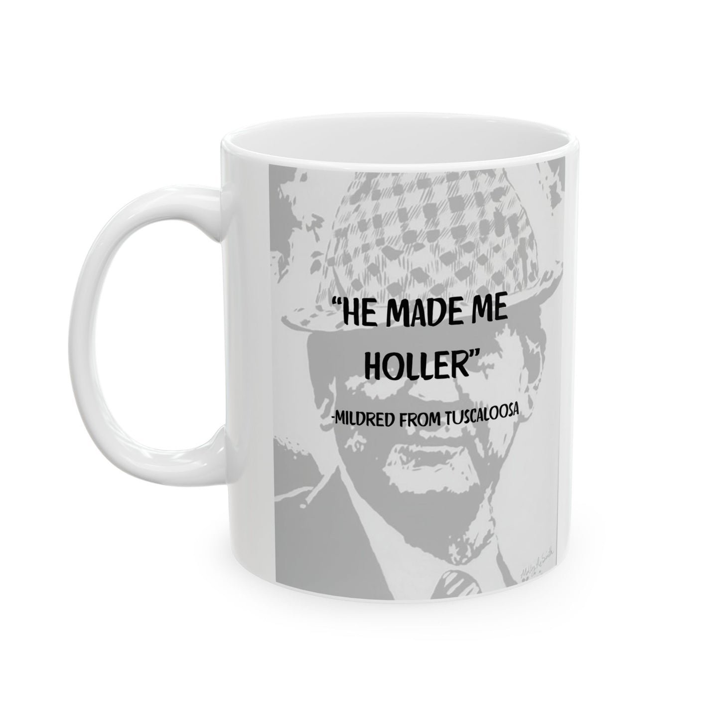 Funny Mildred Auburn Ceramic Mug — Humorous Bear Bryant Tuscaloosa Coffee Cup (11oz/15oz)