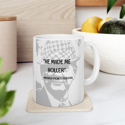 Funny Mildred Auburn Ceramic Mug — Humorous Bear Bryant Tuscaloosa Coffee Cup (11oz/15oz)